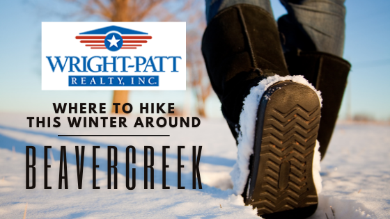 Winter Weather Hiking - Beavercreek, OH | Wright-Patt Realty