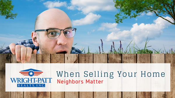 Neighbors Matter in Your Home Sale
